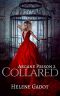 Collared · A Fantasy Romance (Arcane Prison Book 2)