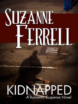 KIDNAPPED, a Romantic Suspense Novel