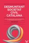 Desmuntant Societat Civil Catalana