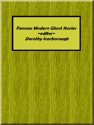 Famous Modern Ghost Stories