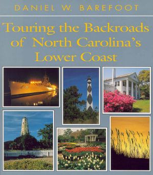 Touring the Backroads of North Carolina's Lower Coast