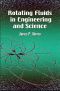 Rotating Fluids in Engineering and Science