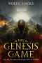 Das Genesis Game : Teil III Ein Dark Dungeon Realm LitRPG (German Edition)