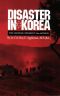 Disaster in Korea · the Chinese Confront MacArthur (Williams-Ford Texas A&M University Military History Series)