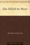 Das Schloß im Moor