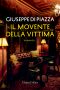 Il Movente Della Vittima