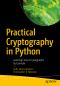 Practical Cryptography in Python, Learning Correct Cryptography by Example