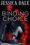 Binding Choice · A Romantic Thriller