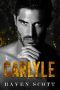 Carlyle: A Dark Mafia Romance