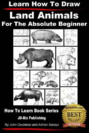 Learn How to Draw Land Animals - For the Absolute Beginner (Learn to Draw)