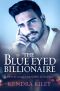 The Blue Eyed Billionaire · A BWWM Single Mother Romance