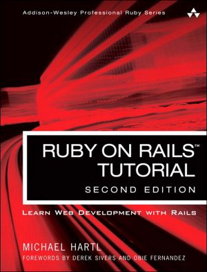 Ruby on Rails™ Tutorial · Learn Web Development With Rails · 2nd Edition (Shawn Kahl's Library)