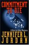 Jennifer L. Jordan - Kristin Ashe Mystery 3 - Commitment to Die