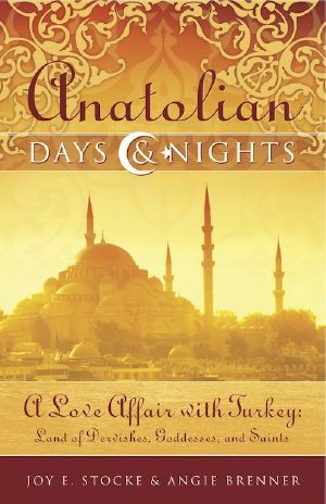 Anatolian Days and Nights