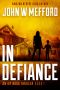 In Defiance (An Ivy Nash Thriller, Book 1) (Redemption Thriller Series 7)