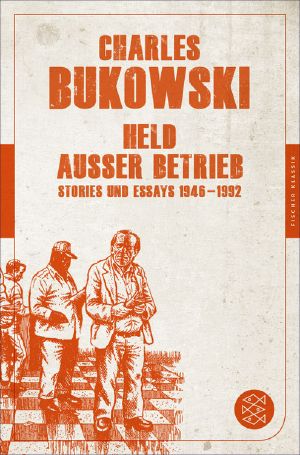Held außer Betrieb · Stories und Essays 1946-1992