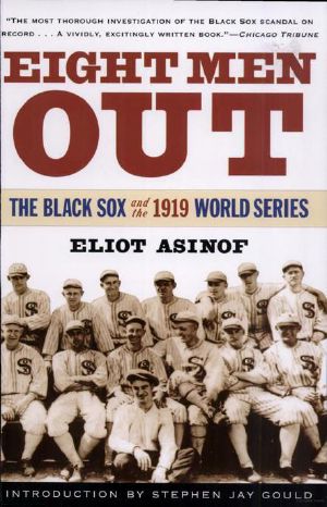 Eight Men Out · The Black Sox and the 1919 World Series