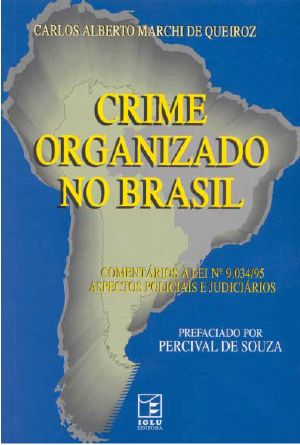 Crime Organizado No Brasil