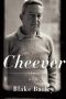 Cheever · A Life