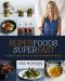 Superfoods Superfast