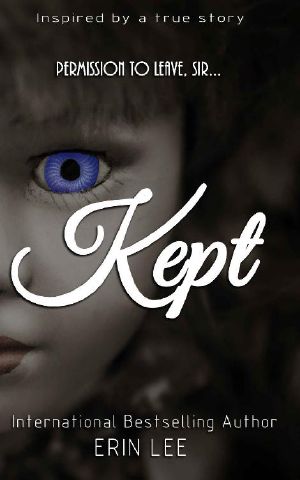 Kept · A story of survival - Based on a true story