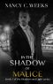 In the Shadow of Malice Book 3 · Shadows and Light