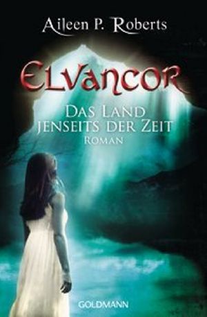 Elvancor · Das Land jenseits der Zeit