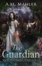 The Guardian: Book 1 of the Guardians of Eternal Life Series