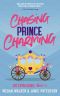 Chasing Prince Charming (The Extra Series Book 13)