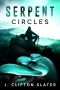 Serpent Circles