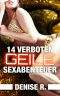 14 Verboten Geile Sexabenteuer (Sammelband, Sexgeschichten ab 18, Sex Erotik Deutsch)