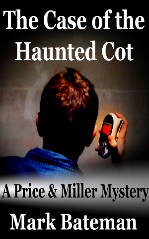 The Case of the Haunted Cot