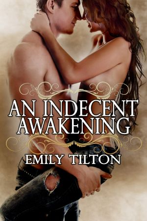 An Indecent Awakening