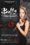 Buffy the Vampire Slayer · the Slayer Collection - Welcome to the Hellmouth Vol. 1