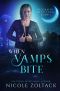 When Vamps Bite · A Mayhem of Magic World Story (Bedlam in Bethlehem Book 1)