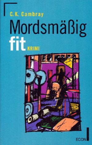 Mordsmässig fit