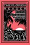 Present, The Florida Reader- Visions of Paradise- From 1530 to the