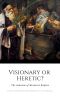 Visionary or Heretic? · the Judaism of Mordecai Kaplan