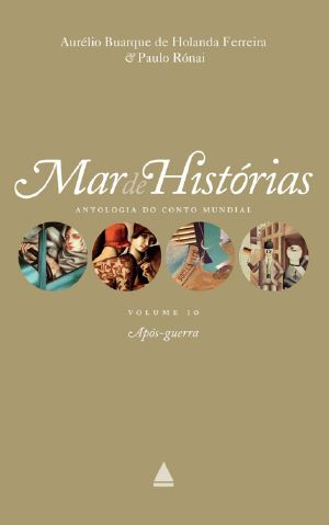 Após-guerra - Coleção Mar de histórias v.10 (Mar de histórias : antologia do conto mundial)