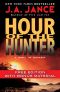 Hour of the Hunter: With Bonus Material: A Novel of Suspense