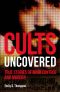 Cults Uncovered