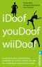 iDoof, youDoof, wiiDoof · Facebook Autisten