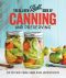 The All New Ball Book of Canning and Preserving · Over 200 of the Best Canned, Jammed, Pickled, and Preserved Recipes