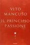 Il Principio Passione