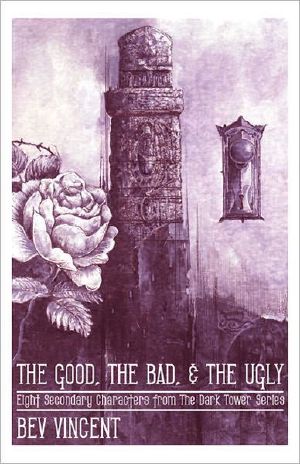 The Good, the Bad, and the Ugly · 8 Secondary Characters From the Dark Tower Series