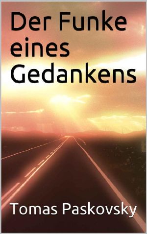 Der Funke eines Gedankens