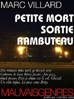 Petite Mort Sortie Rambuteau