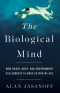 The Biological Mind