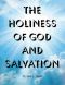 The Holiness of God and Salvation