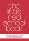 The Little Red Schoolbook · Original and Uncensored